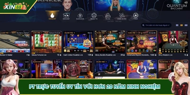 PT trực tuyến uy tín với hơn 20 năm kinh nghiệm
