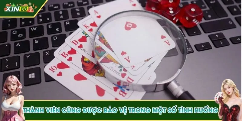 Thành viên cũng được bảo vệ trong một số tình huống